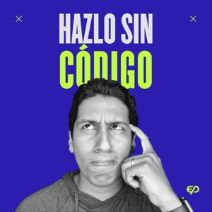 Hazlo Sin Código (En Vivo)