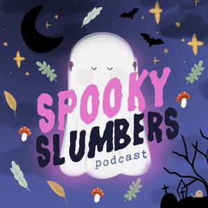 Spooky Slumbers by Spooky Sleep Stories