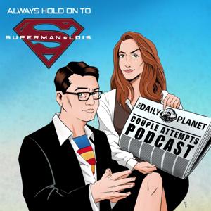 Always Hold On To Superman & Lois by Zach Moore