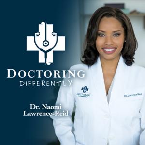 The Doctoring Differently Podcast