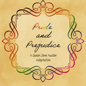 {Queer} Pride and Prejudice by Caroline Mincks | Realm