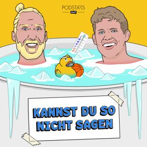 Kannst du so nicht sagen by Moritz Wagner, Arne Greskowiak, Podstars by OMR