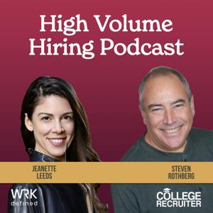 High Volume Hiring by WRKdefined Podcast Network