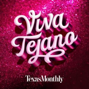 Viva Tejano by Texas Monthly