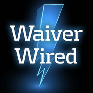 Waiver Wired by Waiver Wire, Fantasy Football, PlayerProfiler, The Podfather