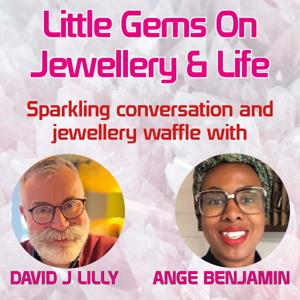 Little Gems on Jewellery and Life