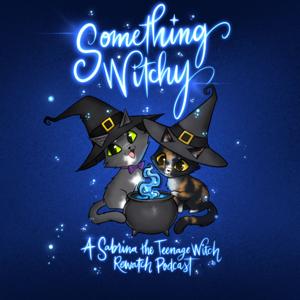 Something Witchy: A Sabrina the Teenage Witch Rewatch by somethingwitchypod