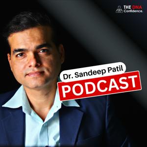 Dr. Sandeep Patil podcast.