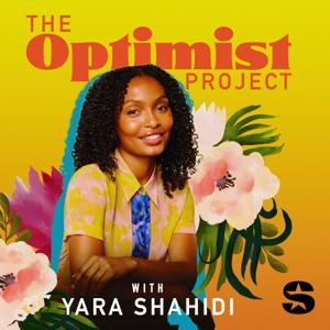 The Optimist Project with Yara Shahidi by SiriusXM Podcasts