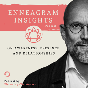 Enneagram Insights Podcast by Flemming Christensen