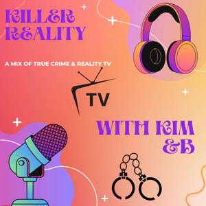 Killer Reality by Kim and B