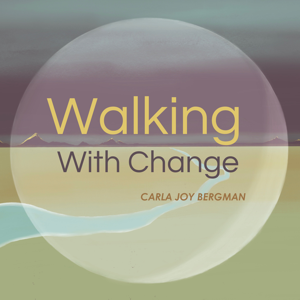 Walking With Change