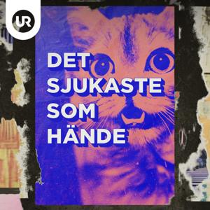 Det sjukaste som hände by UR – Utbildningsradion