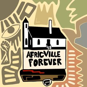 Africville Forever by Podstarter Productions / Frequency Podcast Network