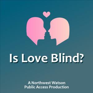 Is Love Blind? by Neil M.