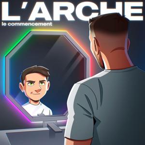 L'Arche, le commencement