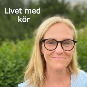 Livet med kör