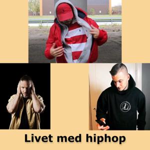 Livet med hiphop