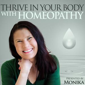 Thrive in Your Body with Homeopathy