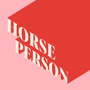 Horse Person by Caroline Culbertson