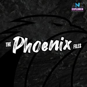 The Phoenix Files