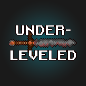 underleveled