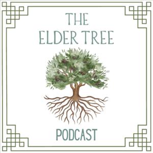 The Elder Tree Podcast by The Elder Tree