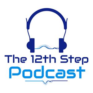 The 12th Step Podcast