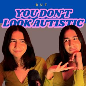 You Don't Look Autistic