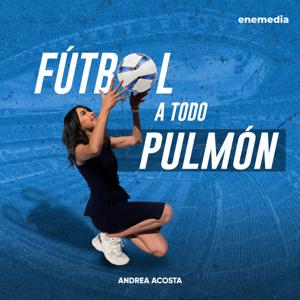 Fútbol a todo Pulmón by enemedia | Andrea Acosta