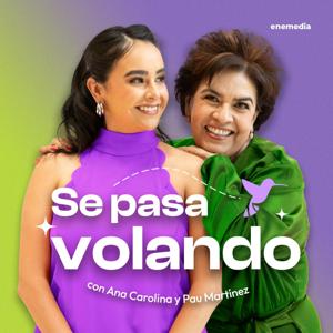 Se pasa volando by Ana Carolina Hernández y Pau Martínez