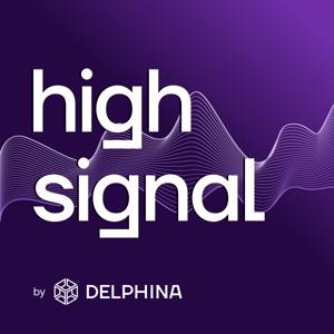 High Signal by Delphina