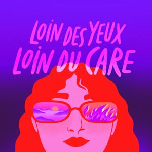 Loin des yeux loin du care by Eva Sadoun