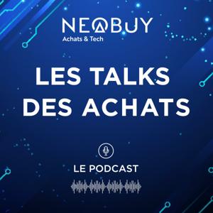 Les Talks des Achats : Le Podcast by Neobuy