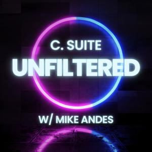 C. Suite Unfiltered with Mike Andes by Lee Park