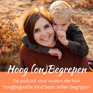 Hoog (on)Begrepen over hoogbegaafdheid bij kinderen