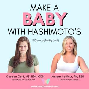 Make a Baby With Hashimoto's by Make a Baby with Hashimoto's