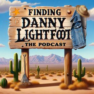 Finding Danny Lightfoot