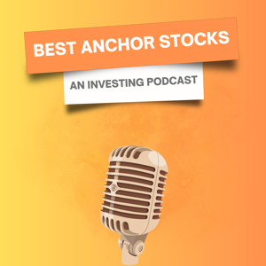 Best Anchor Stocks