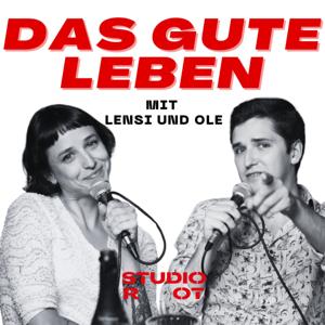 Das gute Leben mit Lensi und Ole