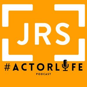 JRS Presents #ActorLife