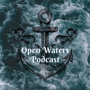 Open Waters Podcast