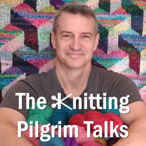 The Knitting Pilgrim Talks