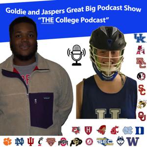 The College Podcast: Goldie and Jasper Great Big Podcast Show