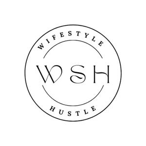 Wifestyle Hustle