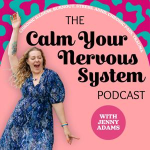 Calm Your Nervous System