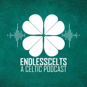 Endless Celts : A Celtic Podcast