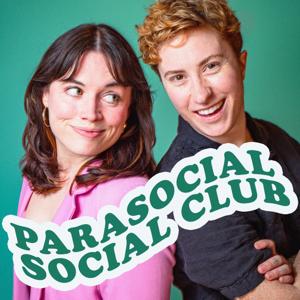 Parasocial Social Club