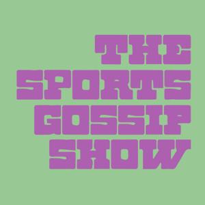 The Sports Gossip Show