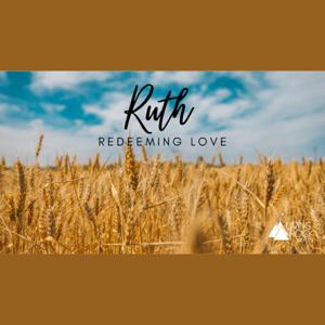 Ruth: Redeeming Love